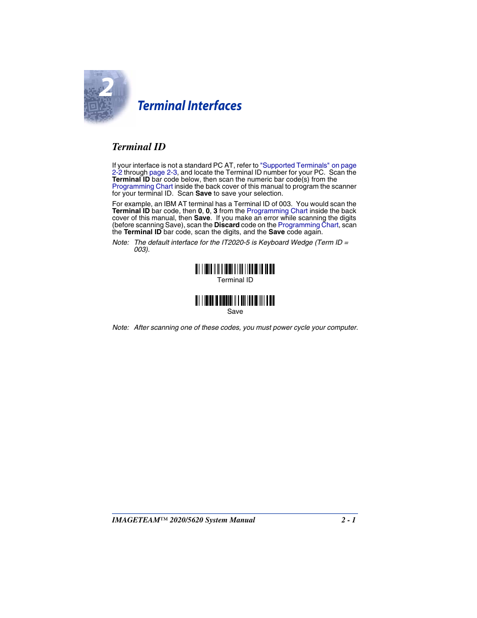 Terminal interfaces, Terminal id, Chapter 2 - terminal interfaces | Terminal id -1 | Hand Held Products 5620 User Manual | Page 39 / 168