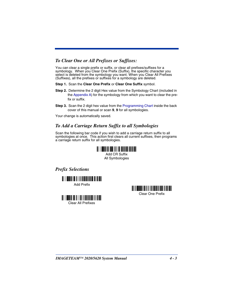 To clear one or all prefixes or suffixes, To add a carriage return suffix to all symbologies, Prefix selections | Hand Held Products 5620 User Manual | Page 69 / 168