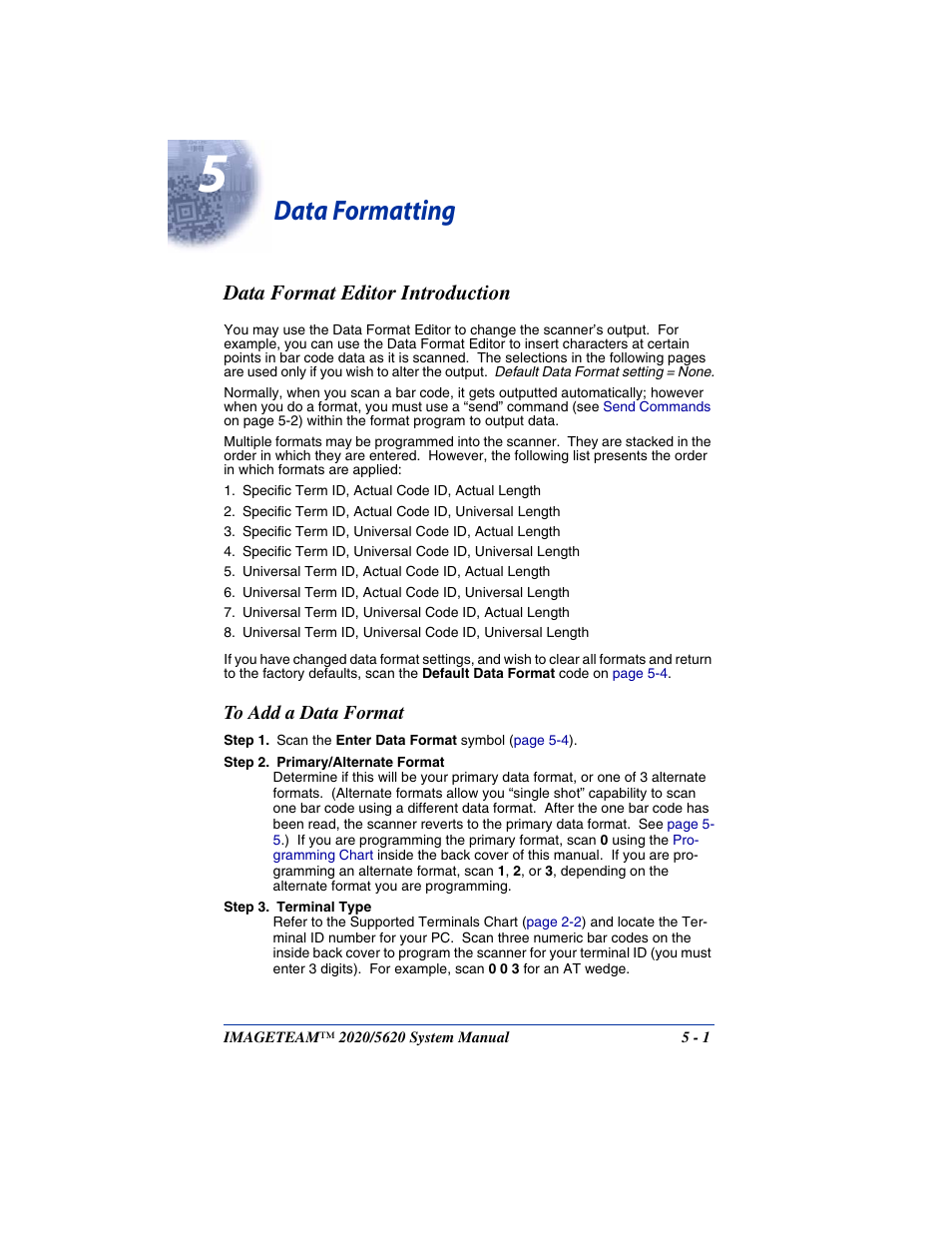 Data formatting, Data format editor introduction, To add a data format | Chapter 5 - data formatting, Data format editor introduction -1, To add a data format -1 | Hand Held Products 5620 User Manual | Page 73 / 168