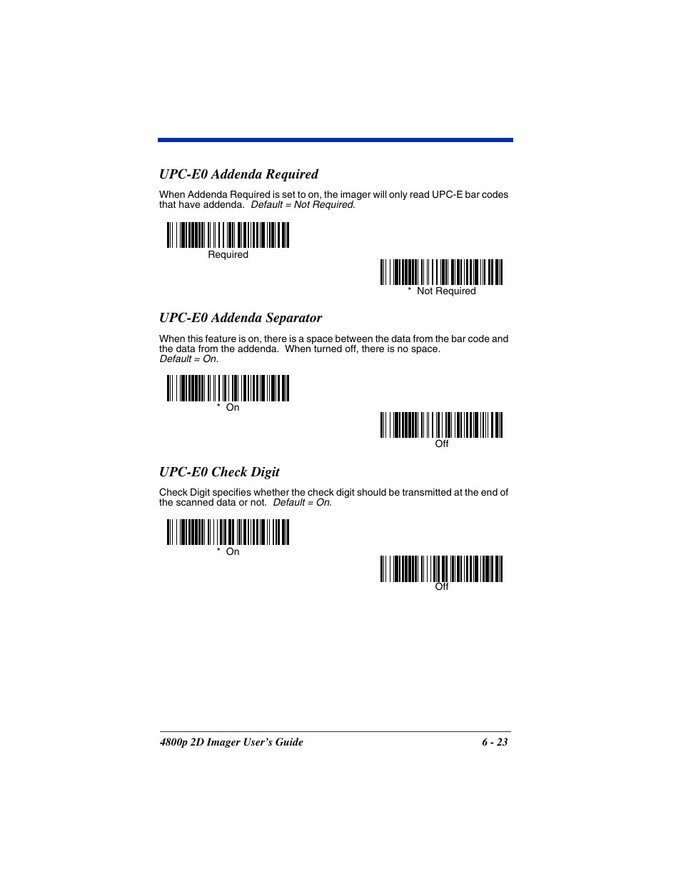 Upc-e0 addenda required, Upc-e0 addenda separator, Upc-e0 check digit | Upc-e0 check digit -23 | Hand Held Products 2D IMAGER 4800P User Manual | Page 77 / 184