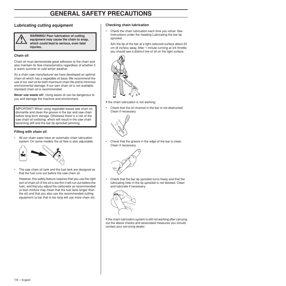 Lubricating cutting equipment, General safety precautions | Husqvarna 372XPW User Manual | Page 14 / 44