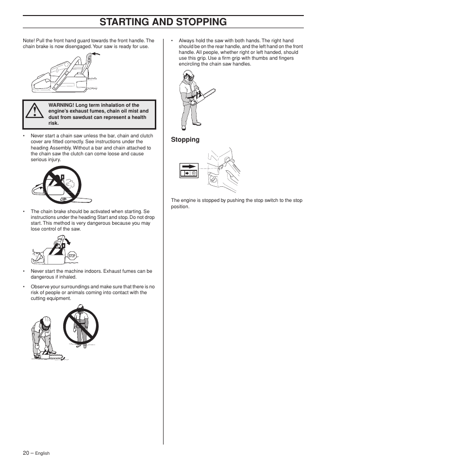 Stopping, Starting and stopping | Husqvarna 372XPW User Manual | Page 20 / 44