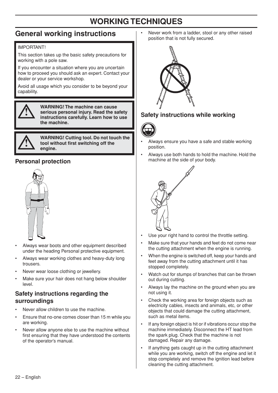 General working instructions, Personal protection, Safety instructions regarding the surroundings | Safety instructions while working, Working techniques | Husqvarna 327P5X-series User Manual | Page 22 / 36