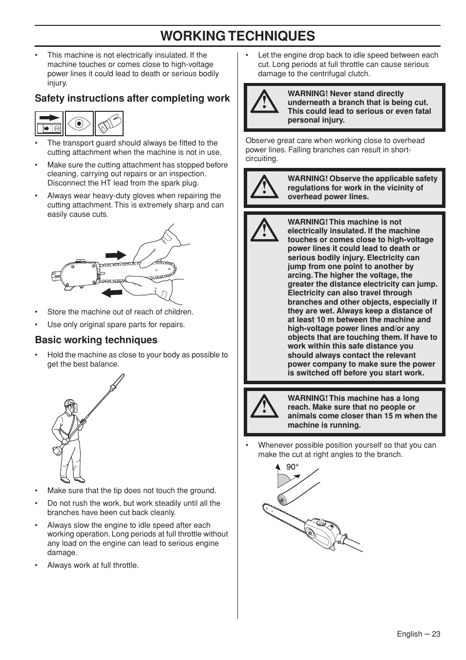 Safety instructions after completing work, Basic working techniques, Working techniques | Husqvarna 327P5X-series User Manual | Page 23 / 36