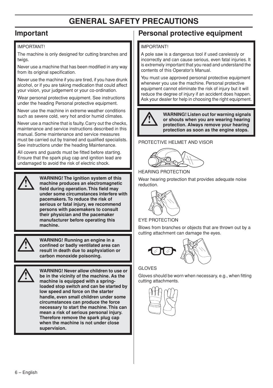 Important, Personal protective equipment, General safety preca utions | Impor tant personal protective equipment | Husqvarna 327P5X-series User Manual | Page 6 / 36