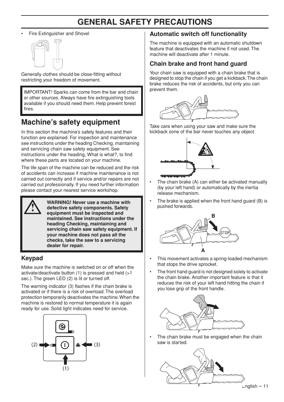 Machine¢s safety equipment, Keypad, Automatic switch off functionality | Chain brake and front hand guard, General safety precautions, Machine ′′′′ s safety equipment | Husqvarna 536 LIXP User Manual | Page 11 / 44