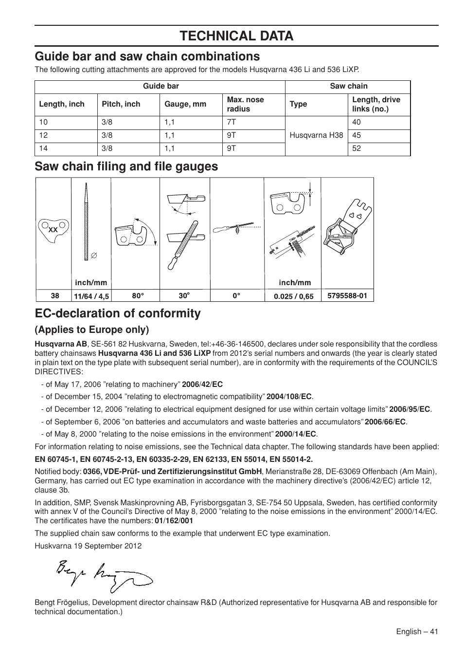 Guide bar and saw chain combinations, Saw chain filing and file gauges, Ec-declaration of conformity | Applies to europe only), Technical data | Husqvarna 536 LIXP User Manual | Page 41 / 44