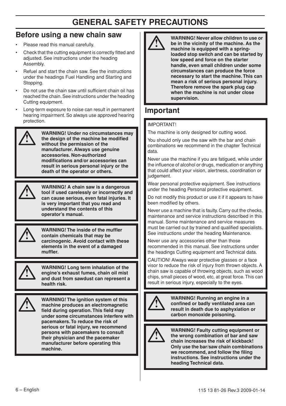 Before using a new chain saw, Important, General safety preca utions | Bef ore using a new chain saw, Impor tant | Husqvarna 115 13 81-26 User Manual | Page 6 / 44