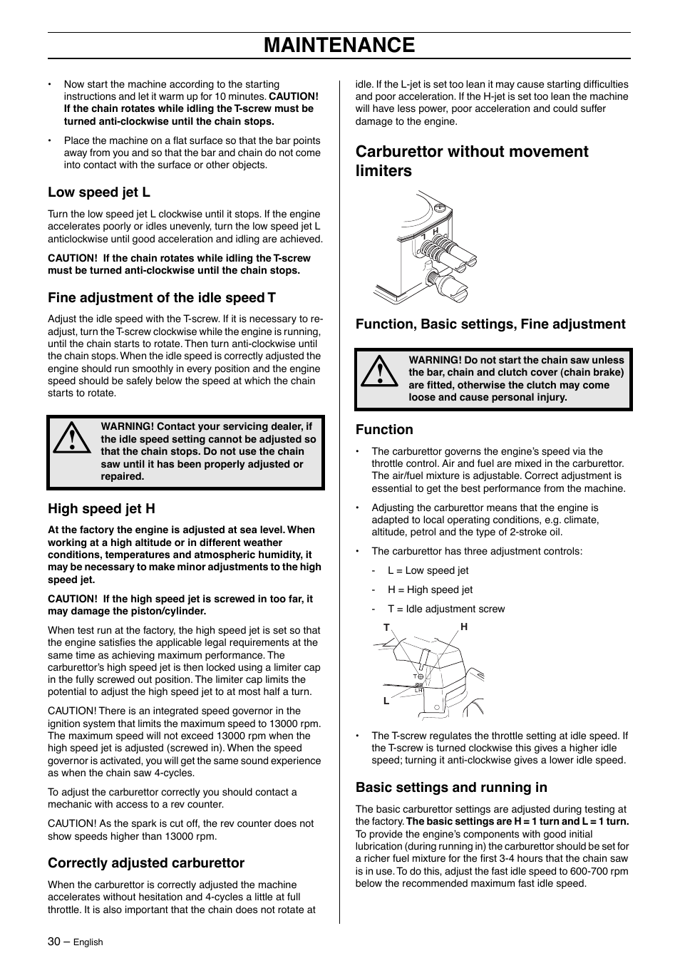 Low speed jet l, Fine adjustment of the idle speed t, High speed jet h | Correctly adjusted carburettor, Carburettor without movement limiters, Function, basic settings, fine adjustment, Function, Basic settings and running in, Maintenance | Husqvarna 385XP User Manual | Page 30 / 40