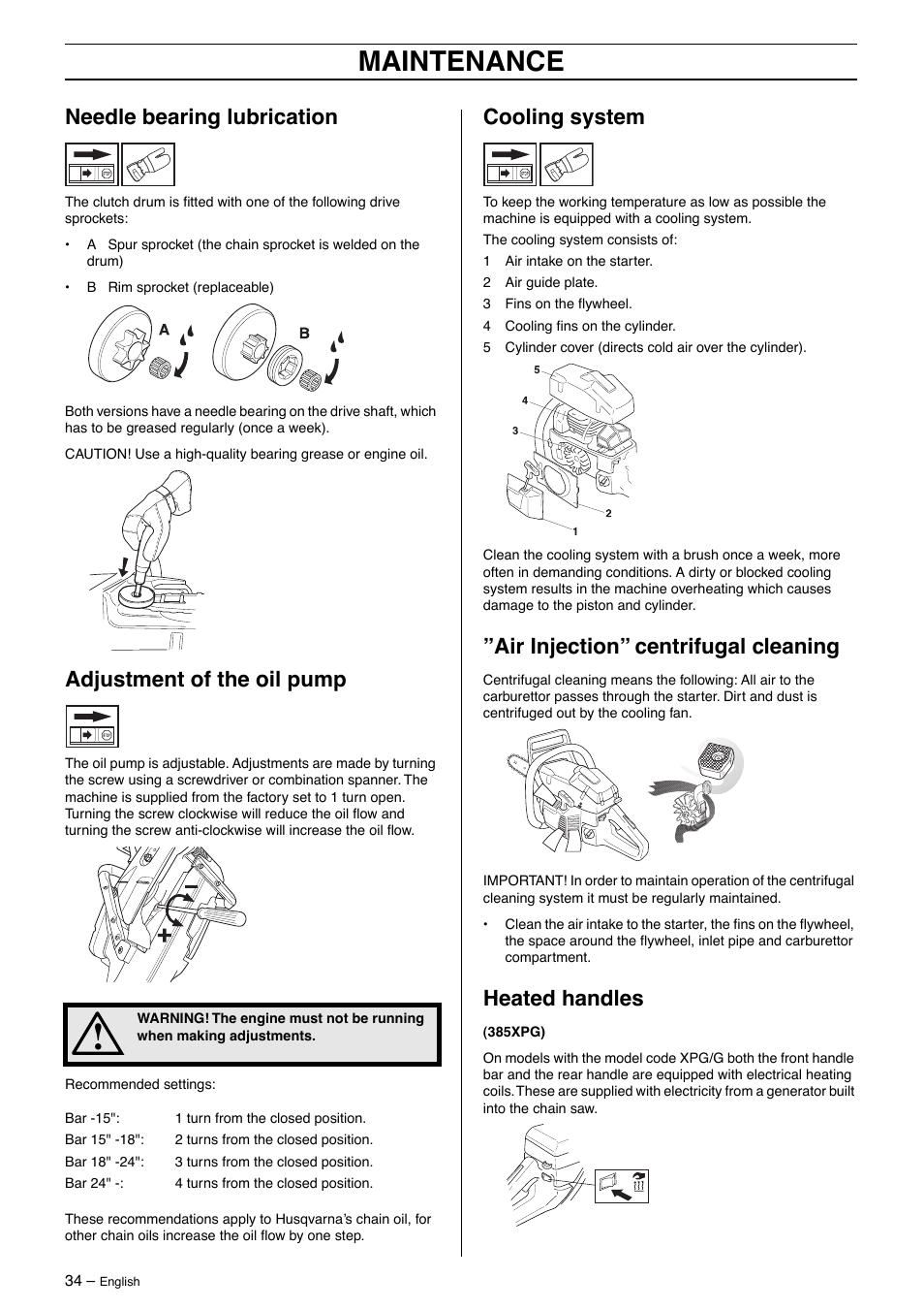 Needle bearing lubrication, Adjustment of the oil pump, Cooling system | Air injection” centrifugal cleaning, Heated handles, Maintenance | Husqvarna 385XP User Manual | Page 34 / 40