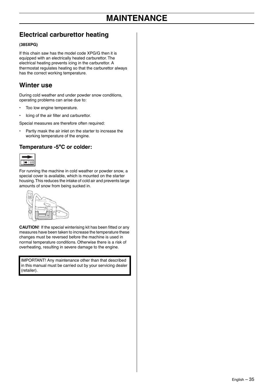 Electrical carburettor heating, Winter use, Temperature -5°c or colder | Maintenance | Husqvarna 385XP User Manual | Page 35 / 40