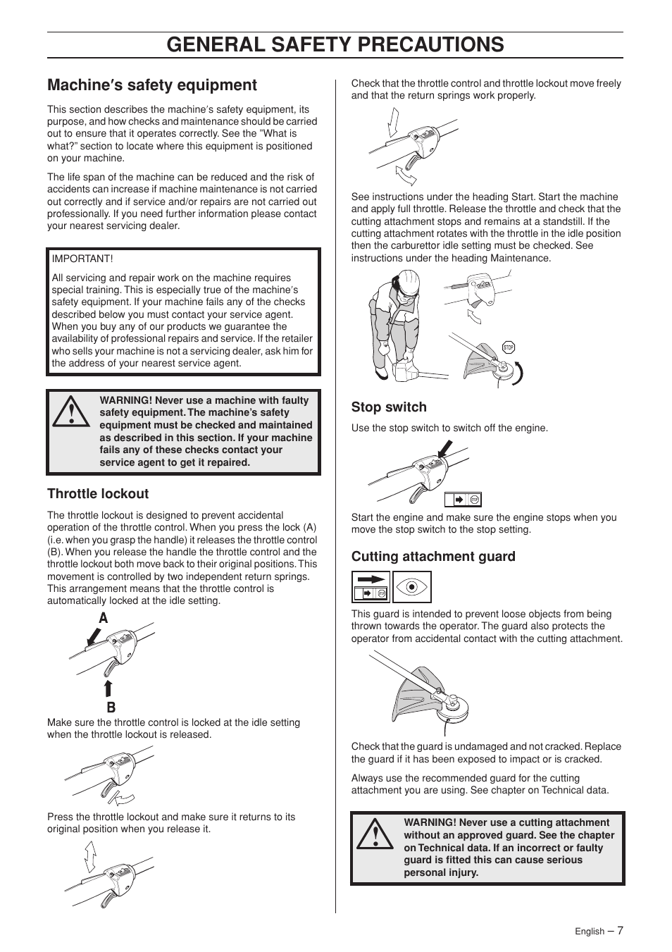 Machine¢s safety equipment, Throttle lockout, Stop switch | Cutting attachment guard, General safety preca utions, Mac hine ′′′′ s safety equipment | Husqvarna 324L User Manual | Page 7 / 32
