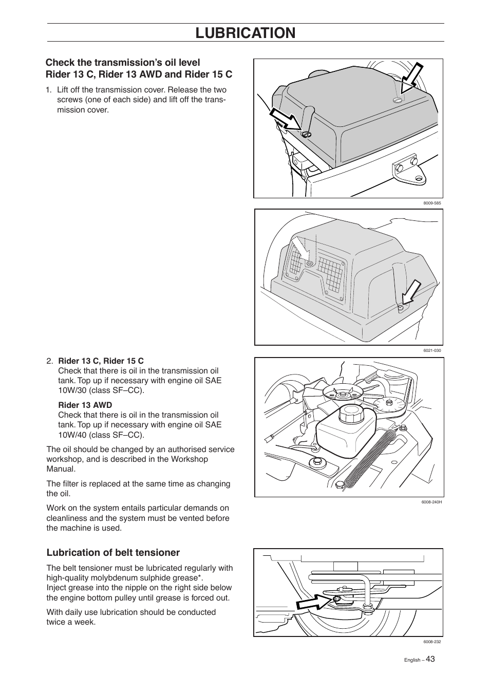 Lubrication, Lubrication of belt tensioner | Husqvarna 15 C User Manual | Page 45 / 56