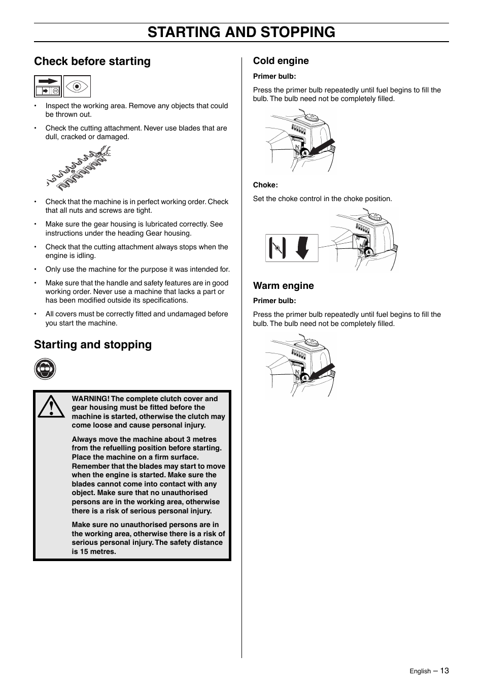 Check before starting, Starting and stopping, Cold engine | Warm engine | Husqvarna 325HE4X-Series User Manual | Page 13 / 24