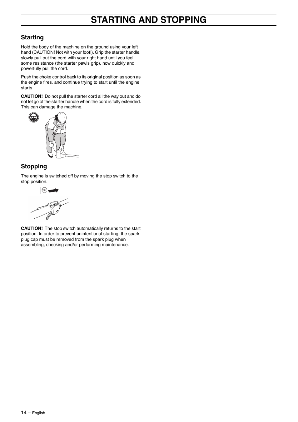 Starting, Stopping, Starting and stopping | Husqvarna 325HE4X-Series User Manual | Page 14 / 24