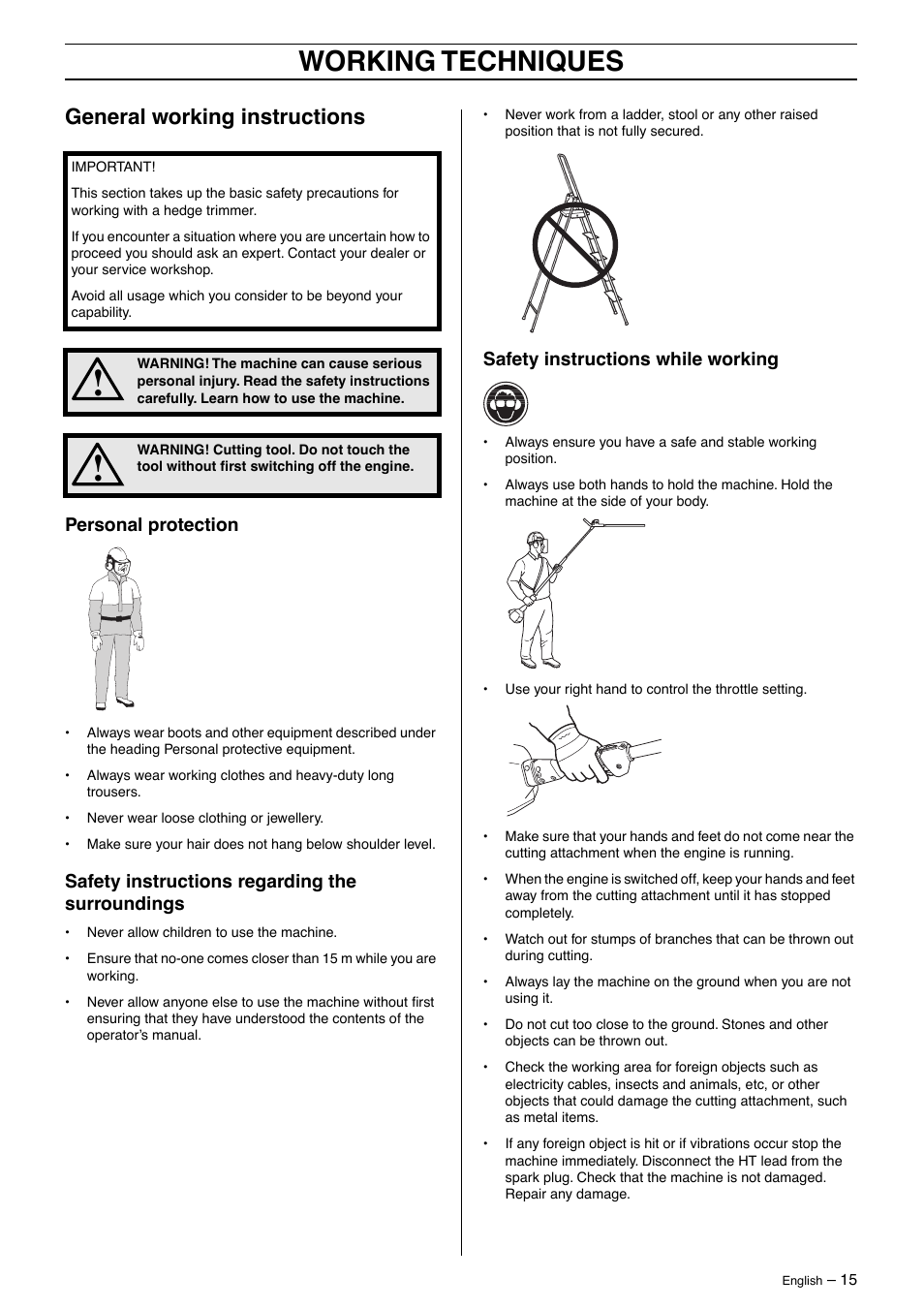 General working instructions, Personal protection, Safety instructions regarding the surroundings | Safety instructions while working, Working techniques | Husqvarna 325HE4X-Series User Manual | Page 15 / 24