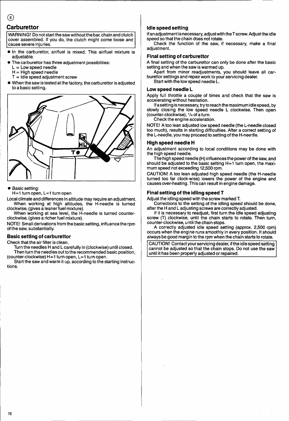 Carburettor, Basic setting of carburettor, Idle speed setting | Final setting of carburettor, Low speed needle l, High speed needle h, Final setting of the idling speed t | Husqvarna 50 Special User Manual | Page 16 / 42