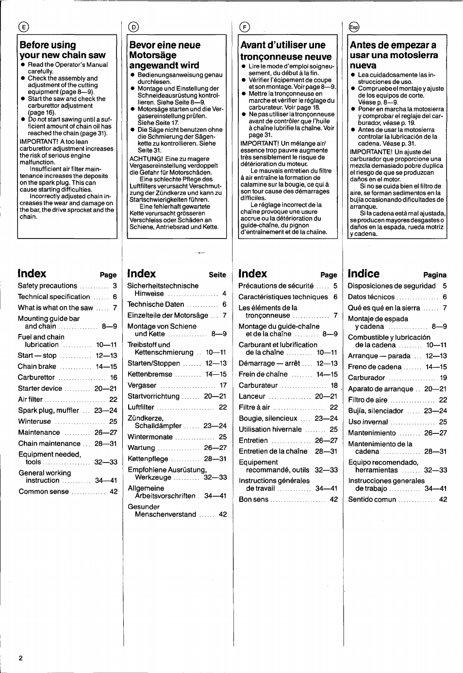 Indice, Before using your new chain saw, Bevor eine neue motorsäge angewandt wird | Avant d’utiliser une tronçonneuse neuve, Antes de empezar a usar una motosierra nueva | Husqvarna 50 Special User Manual | Page 2 / 42