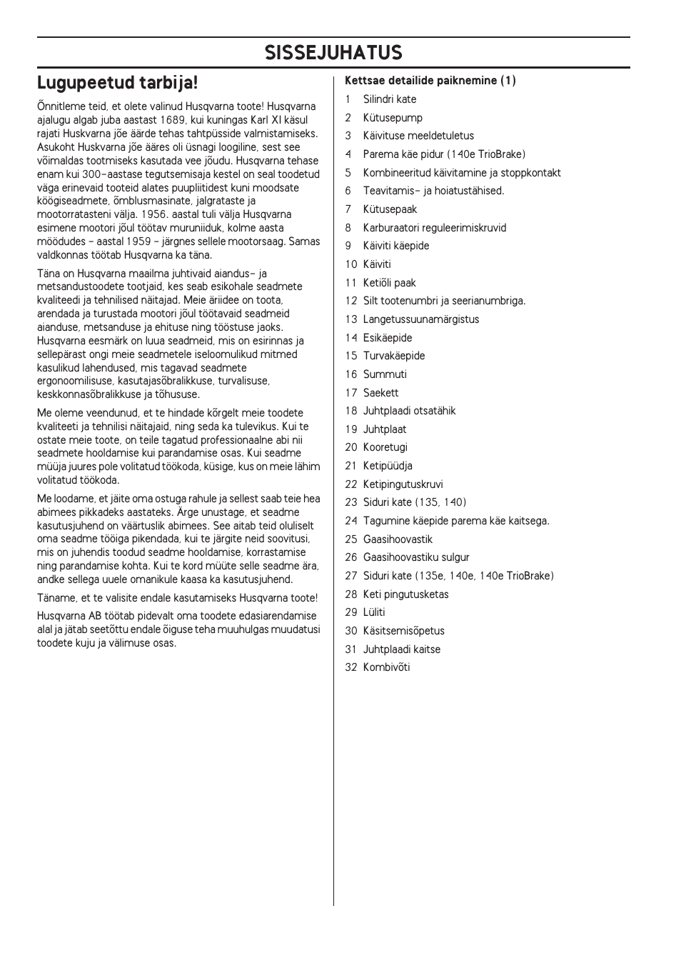 Lugupeetud tarbija, Sissejuhatus | Husqvarna 140 User Manual | Page 318 / 420
