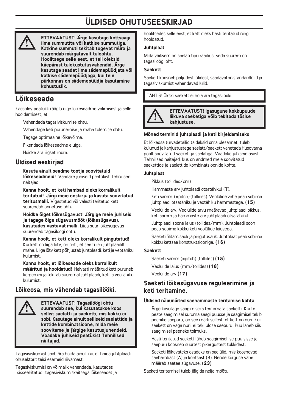 Lõikeseade, Üldised eeskirjad, Lõikeosa, mis vähendab tagasilööki | Üldised ohutuseeskirjad | Husqvarna 140 User Manual | Page 322 / 420