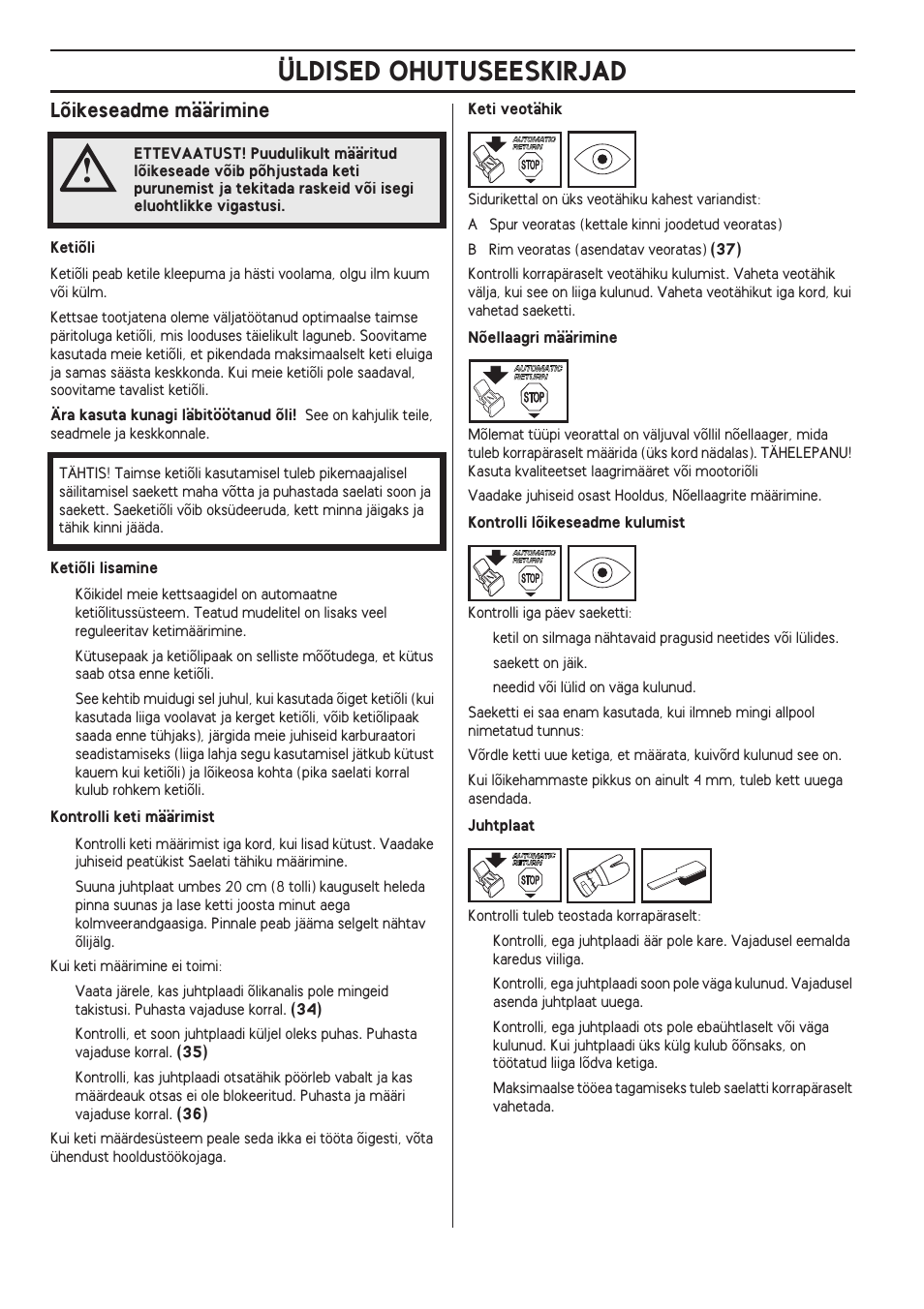 Lõikeseadme määrimine, Üldised ohutuseeskirjad | Husqvarna 140 User Manual | Page 324 / 420