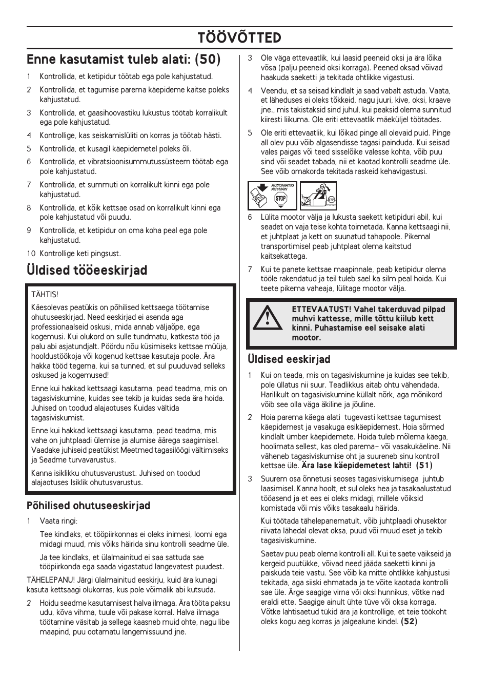 Enne kasutamist tuleb alati: (50), Üldised tööeeskirjad, Põhilised ohutuseeskirjad | Üldised eeskirjad, Töövõtted | Husqvarna 140 User Manual | Page 330 / 420