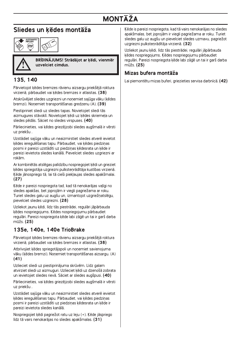 Sliedes un ˙ïdes montçïa, 135e, 140e, 140e triobrake, Mizas bufera montçïa | Montåîa | Husqvarna 140 User Manual | Page 352 / 420