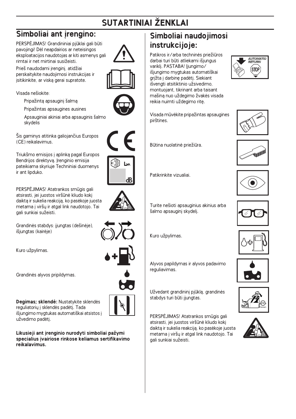 Simboliai ant °rengino, Simboliai naudojimosi instrukcijoje, Sutartiniai îenklai | Simboliai ant ∞rengino | Husqvarna 140 User Manual | Page 368 / 420