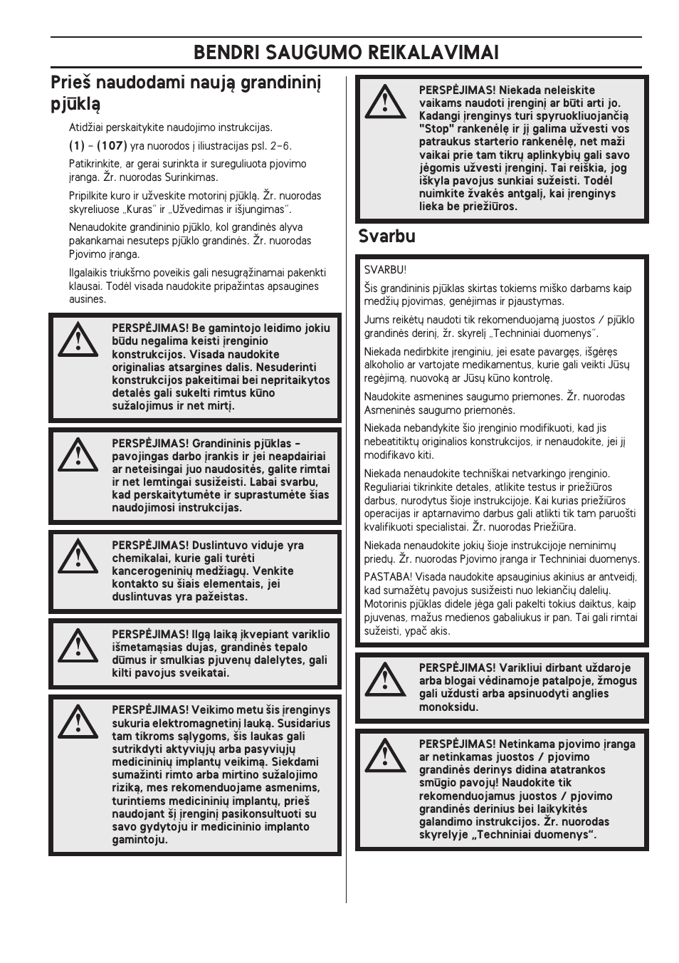 Prie‰ naudodami naujà grandinin° pjðklà, Svarbu, Bendri saugumo reikalavimai | Prie‰ naudodami naujà grandinin∞ pjklà | Husqvarna 140 User Manual | Page 371 / 420