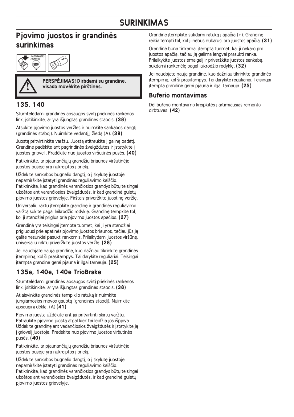 Pjovimo juostos ir grandinòs surinkimas, 135e, 140e, 140e triobrake, Buferio montavimas | Surinkimas | Husqvarna 140 User Manual | Page 378 / 420