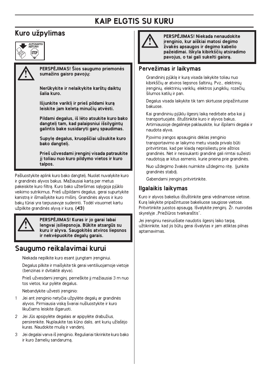 Kuro uïpylimas, Saugumo reikalavimai kurui, Perveïimas ir laikymas | Ilgalaikis laikymas, Kaip elgtis su kuru | Husqvarna 140 User Manual | Page 380 / 420