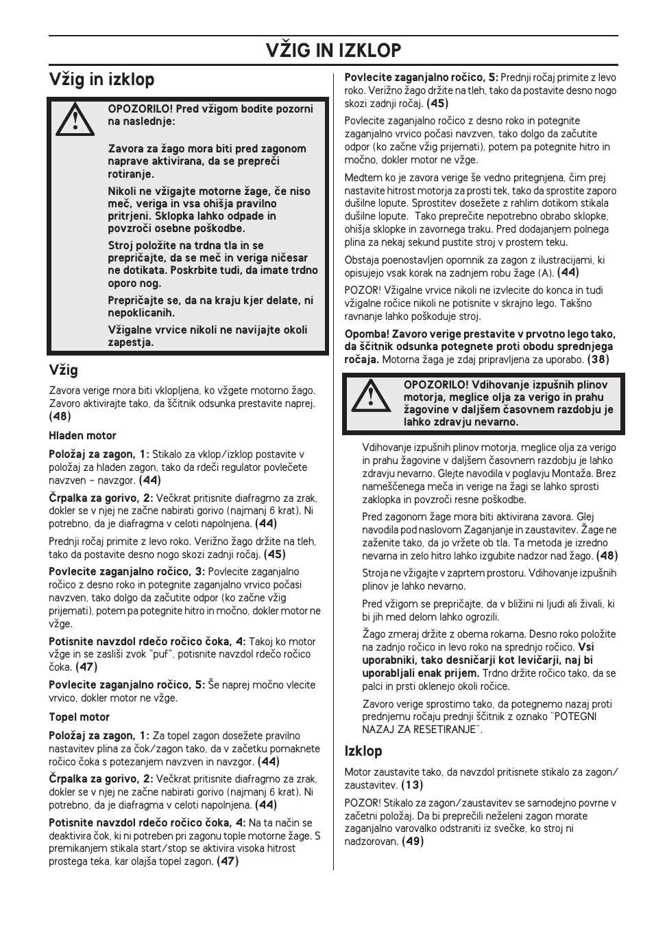 Vïig in izklop, Vïig, Izklop | Vîig in izklop | Husqvarna 140 User Manual | Page 407 / 420