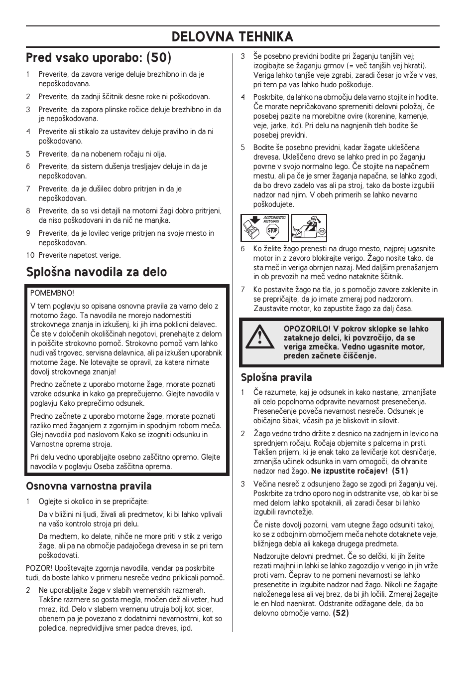 Pred vsako uporabo: (50), Splo‰na navodila za delo, Osnovna varnostna pravila | Splo‰na pravila, Delovna tehnika | Husqvarna 140 User Manual | Page 408 / 420