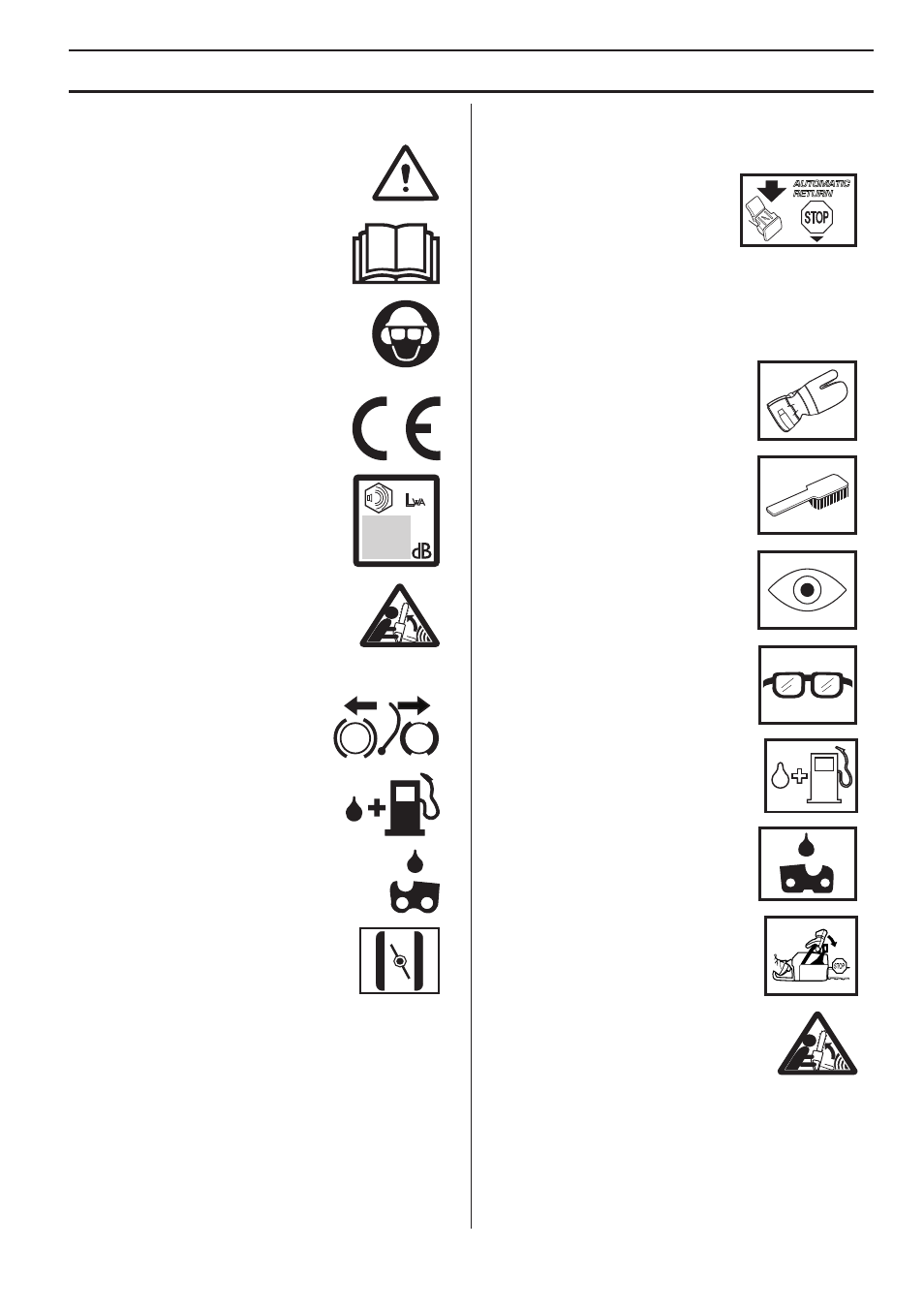 Symbols on the machine, Symbols in the operator’s manual, Key t o symbols | Symbols on the mac hine, Symbols in the operator’ s manual | Husqvarna 140 User Manual | Page 7 / 420