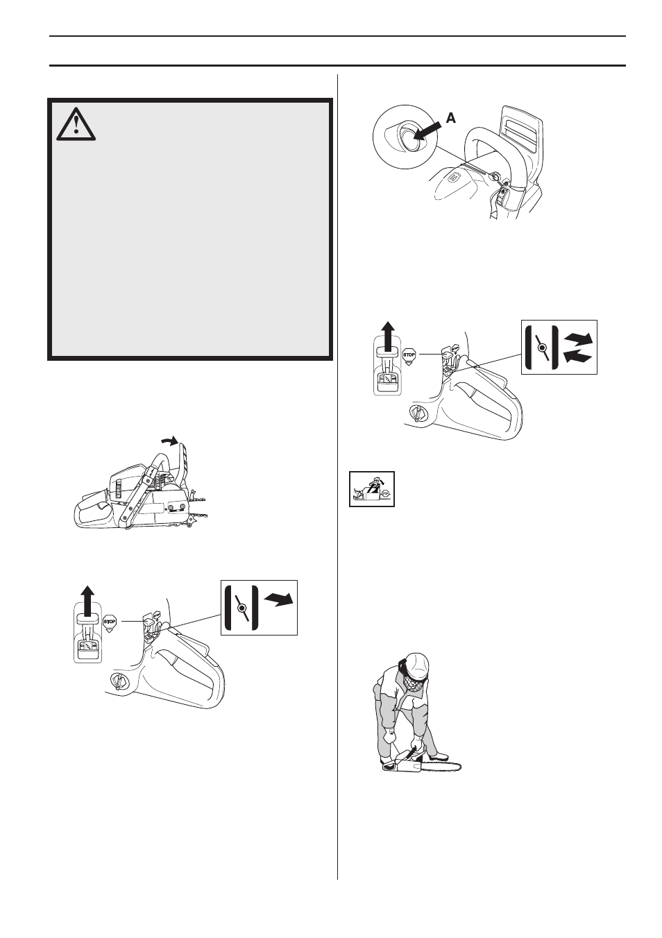 Starting and stopping, Cold engine, Warm engine | Starting | Husqvarna 570 EPA III User Manual | Page 19 / 44