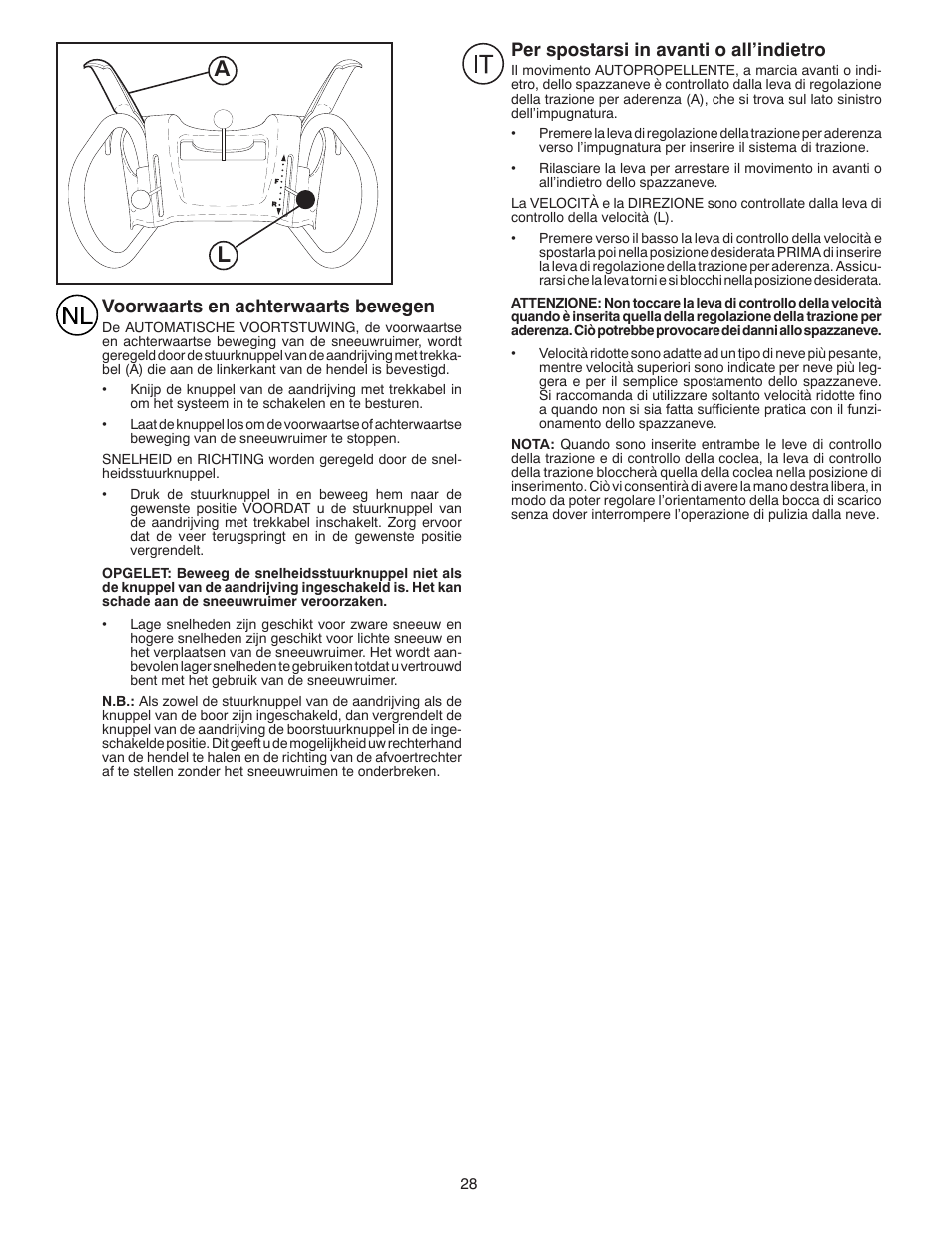 Voorwaarts en achterwaarts bewegen, Per spostarsi in avanti o all’indietro | Husqvarna ST 268EP User Manual | Page 28 / 68