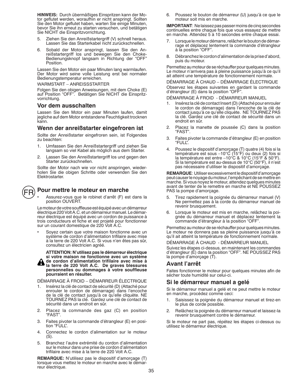 Vor dem ausschalten, Wenn der anreißstarter eingefroren ist, Pour mettre le moteur en marche | Avant l’arrêt, Si le démarreur manuel a gelé | Husqvarna ST 268EP User Manual | Page 35 / 68
