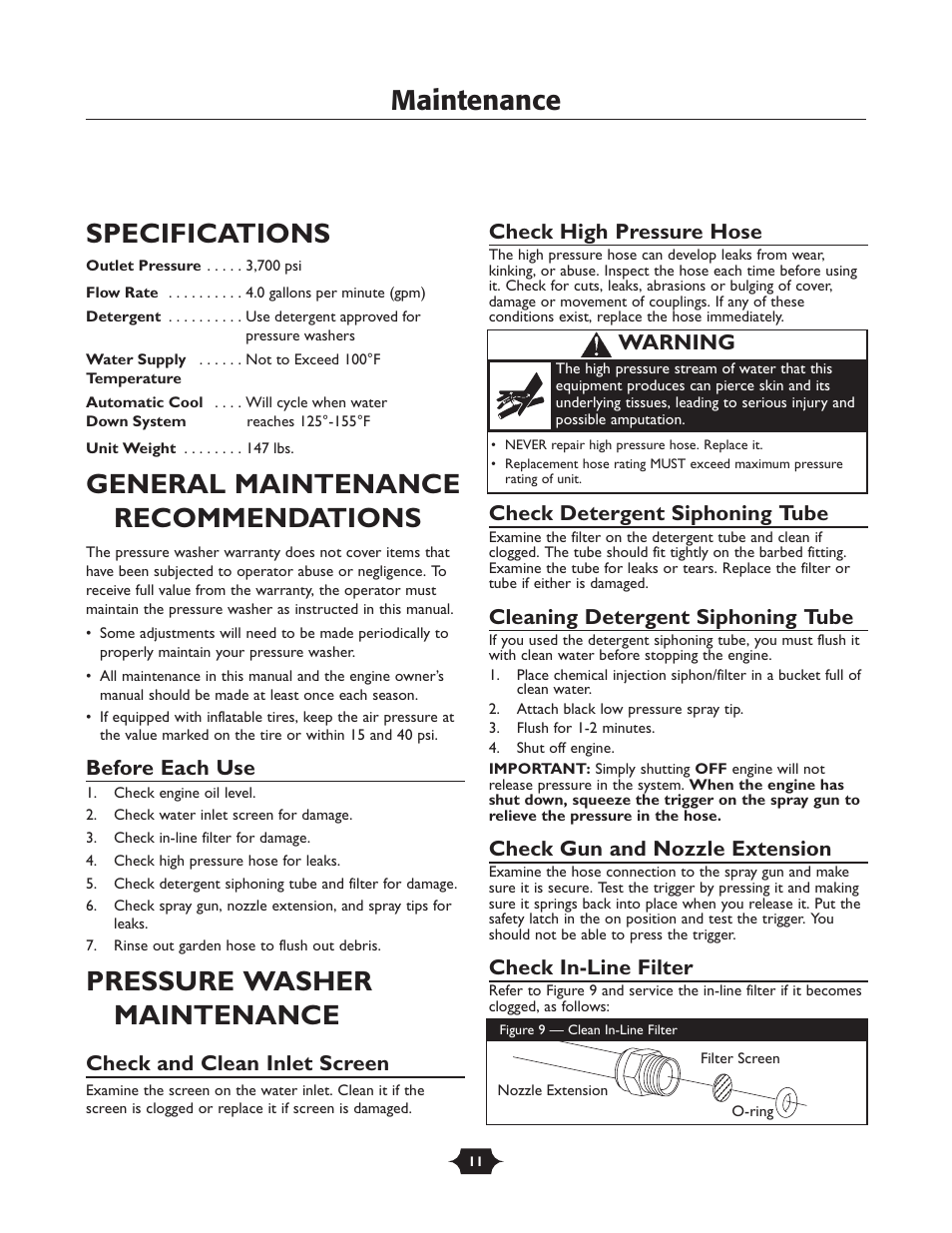 Maintenance, Specifications, General maintenance recommendations | Pressure washer maintenance, Before each use, Check and clean inlet screen, Check high pressure hose, Check detergent siphoning tube, Cleaning detergent siphoning tube, Check gun and nozzle extension | Husqvarna 1337PW User Manual | Page 11 / 20