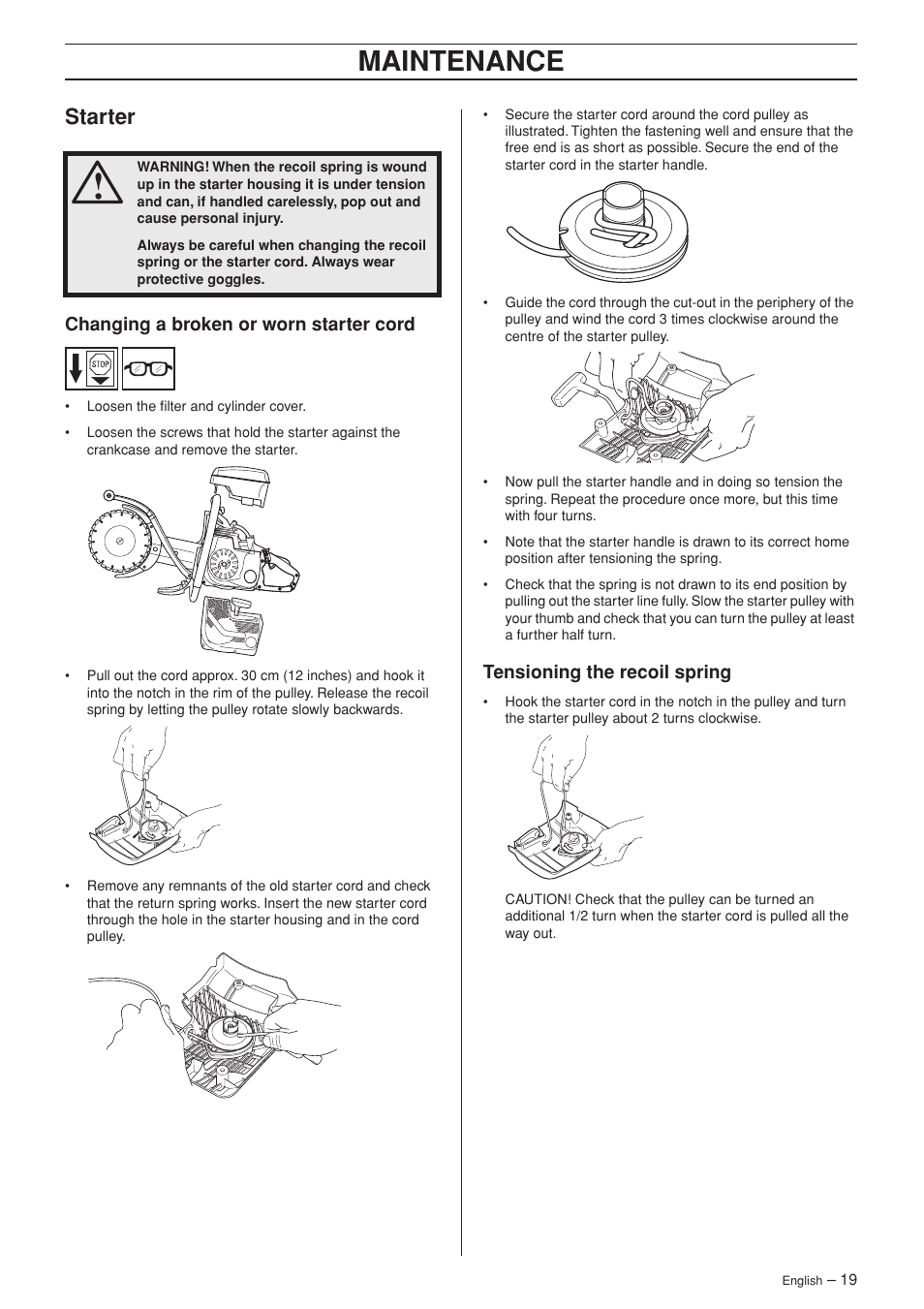 Starter, Changing a broken or worn starter cord, Tensioning the recoil spring | Maintenance | Husqvarna K650 User Manual | Page 19 / 24