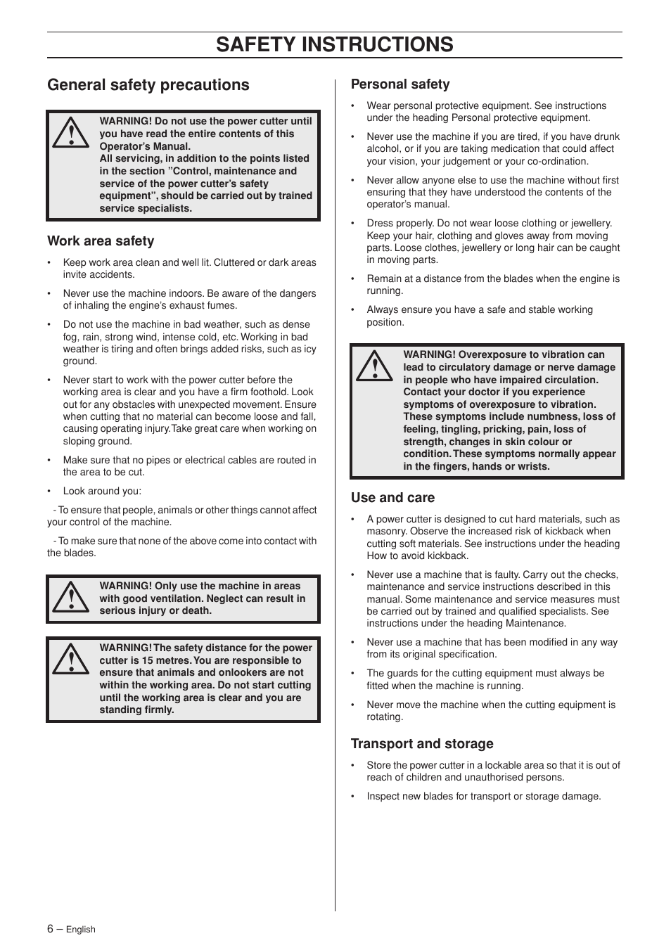 General safety precautions, Work area safety, Personal safety | Use and care, Transport and storage, Safety instructions | Husqvarna K650 User Manual | Page 6 / 24