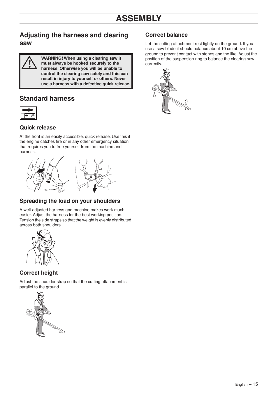 Adjusting the harness and clearing saw, Standard harness, Quick release | Spreading the load on your shoulders, Correct height, Correct balance, Assembly | Husqvarna 326R User Manual | Page 15 / 36