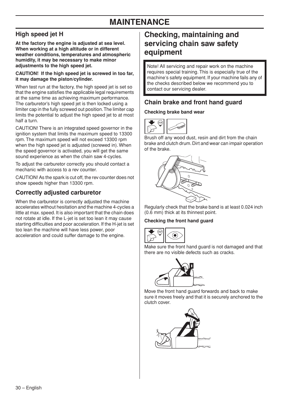 High speed jet h, Correctly adjusted carburetor, Chain brake and front hand guard | Maintenance | Husqvarna 576 XP EPA II User Manual | Page 30 / 45