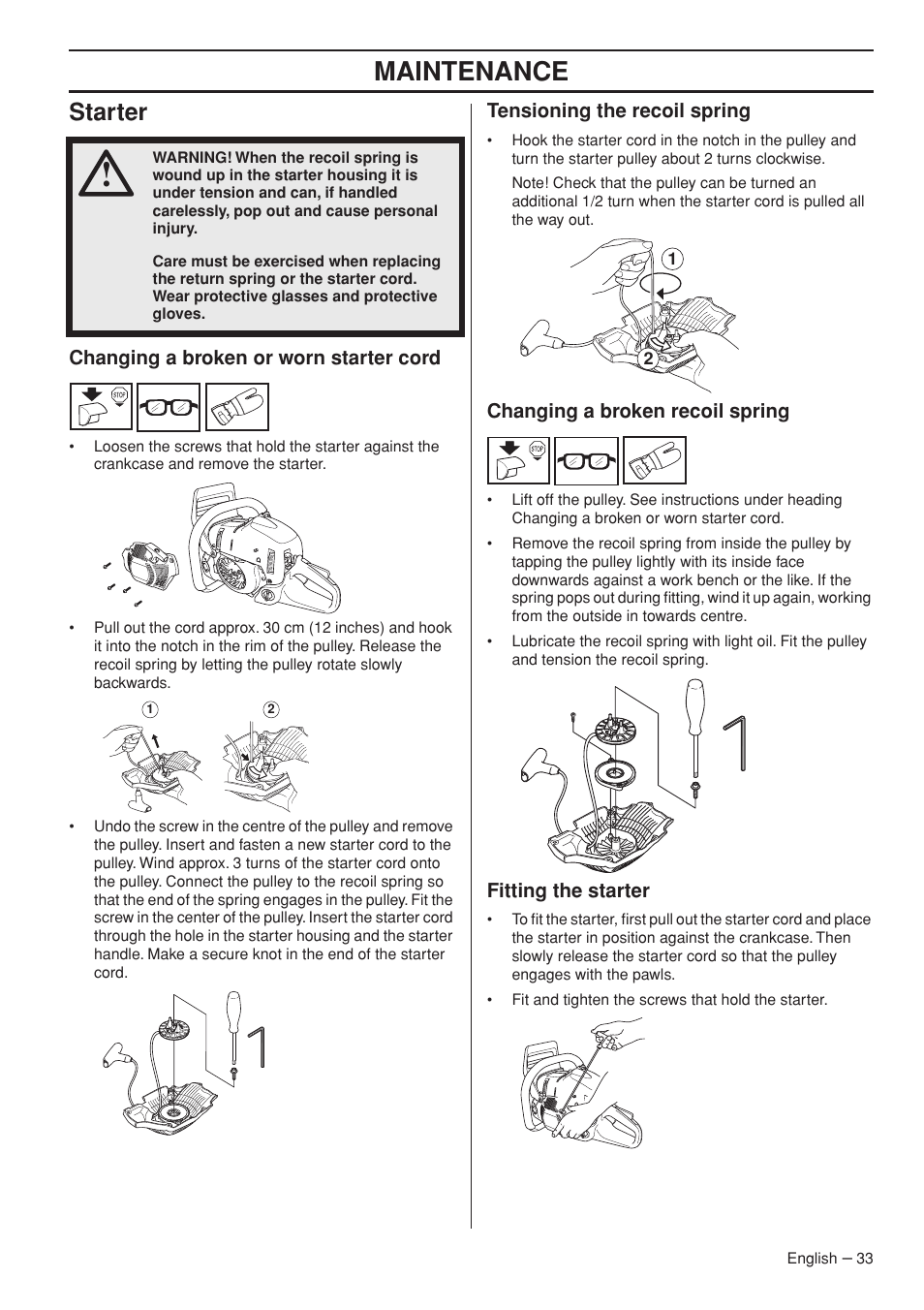 Starter, Changing a broken or worn starter cord, Tensioning the recoil spring | Changing a broken recoil spring, Fitting the starter, Maintenance | Husqvarna 576 XP EPA II User Manual | Page 33 / 45