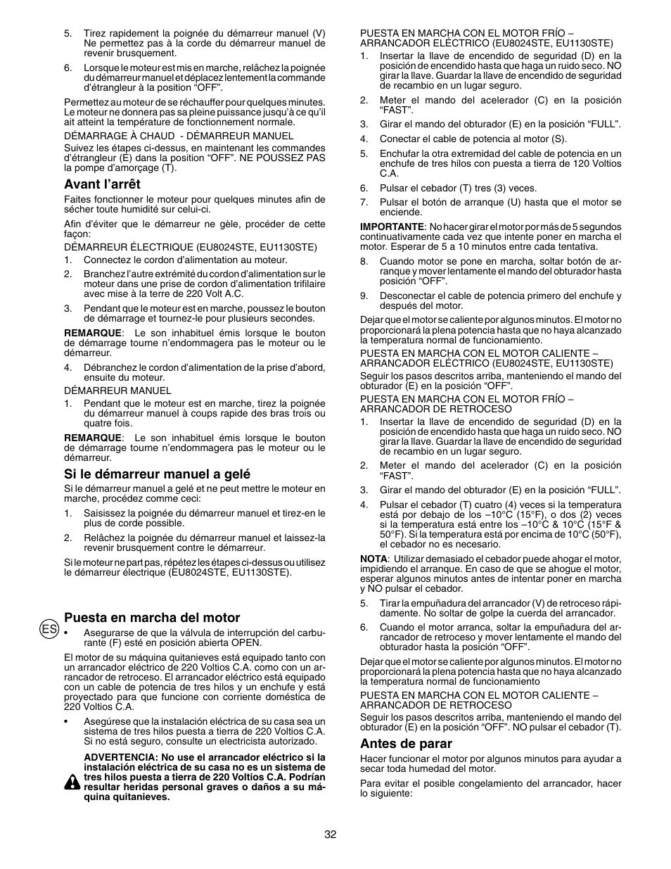 Avant l’arrêt, Si le démarreur manuel a gelé, Puesta en marcha del motor | Antes de parar | Husqvarna EU8024STE User Manual | Page 32 / 60