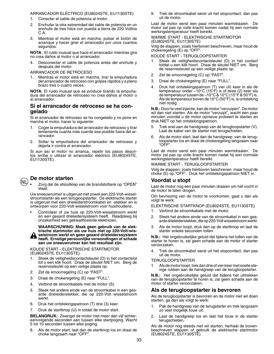 Si el arrancador de retroceso se ha con- gelado, De motor starten, Voordat u stopt | Als de terugloopstarter is bevroren | Husqvarna EU8024STE User Manual | Page 33 / 60