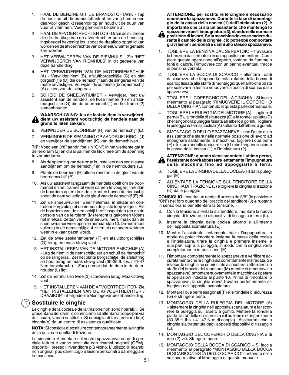 Sostituire le cinghie | Husqvarna EU8024STE User Manual | Page 51 / 60