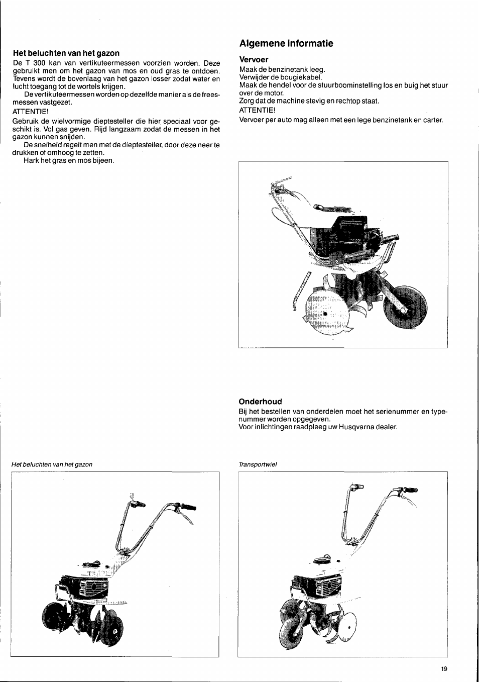 Het beluchten van het gazon, Onderhoud | Husqvarna T300 User Manual | Page 19 / 20