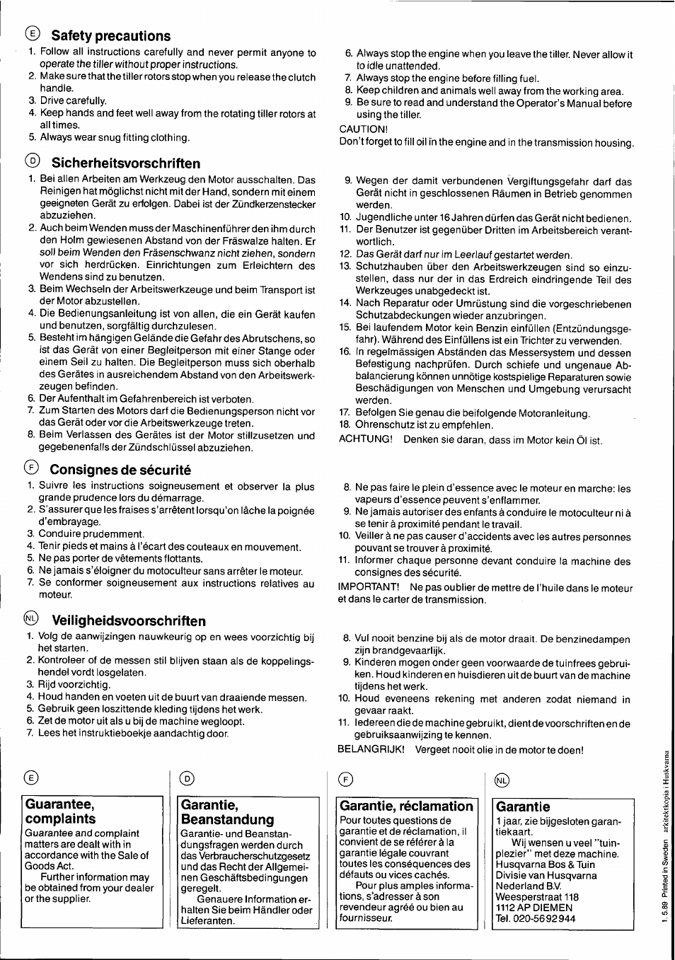 Safety precautions, Sicherheitsvorschriften, Consignes de sécurité | Veiiigheidsvoorschriften, Guarantee, Complaints, Garantie, Beanstandung, Garantie, réclamation, Garantie, reklamation | Husqvarna T300 User Manual | Page 20 / 20