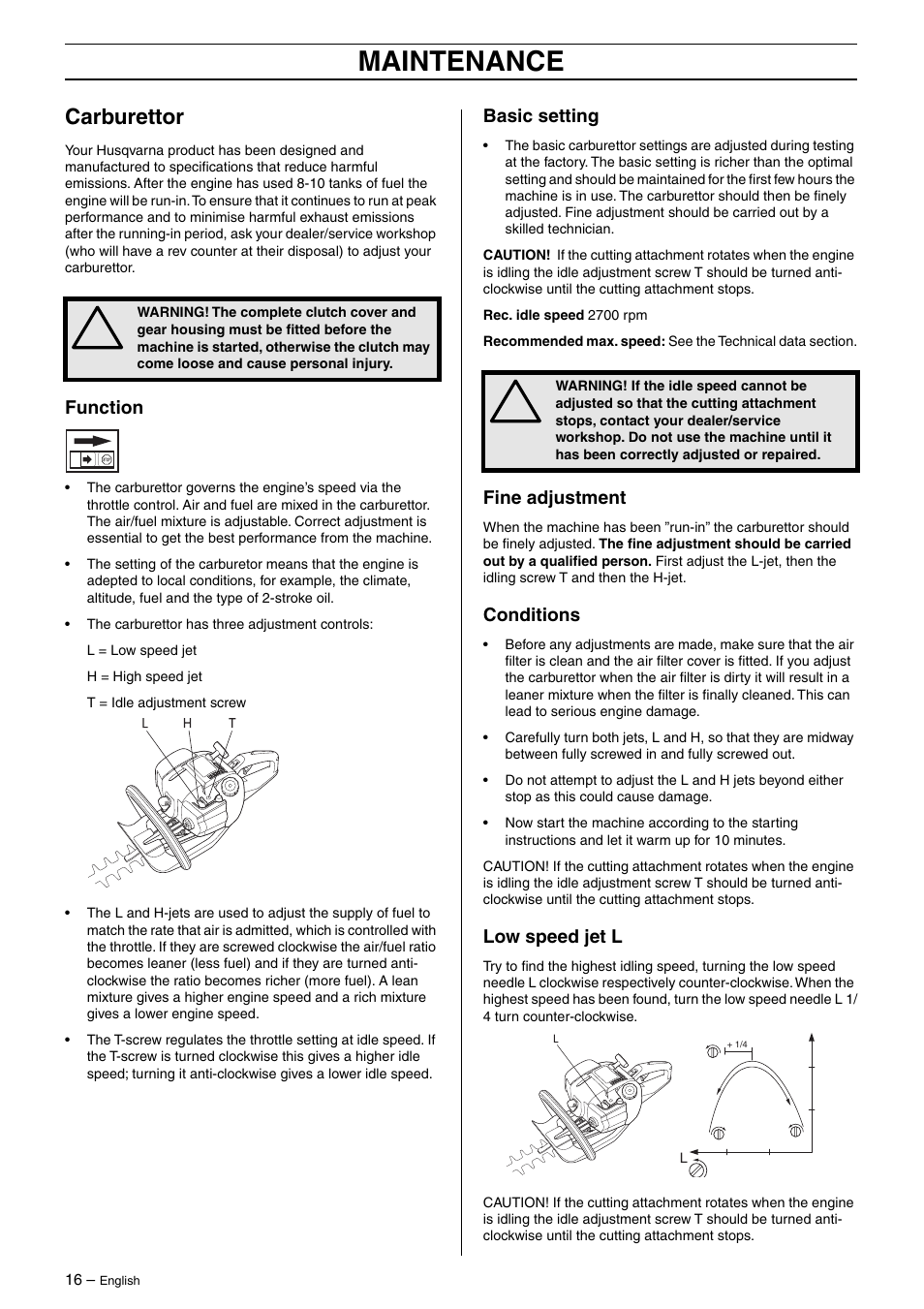 Carburettor, Function, Basic setting | Fine adjustment, Conditions, Low speed jet l, Maintenance | Husqvarna 325HD75X EN User Manual | Page 16 / 24