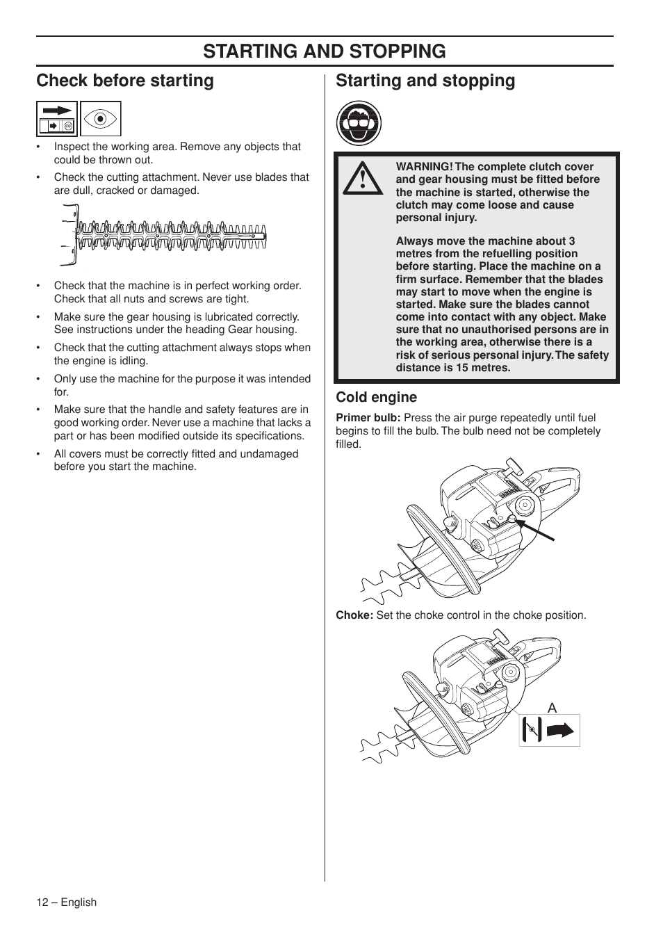 Check before starting, Starting and stopping, Cold engine | Husqvarna 326HD60X-Series User Manual | Page 12 / 28